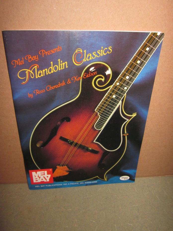 Mel Bay Presents Mandolin Classics by Ross Cherednik & Ken Eidson