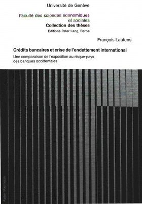Crédits bancaires et crise de l'endettement international, ISBN 3261041501, I...