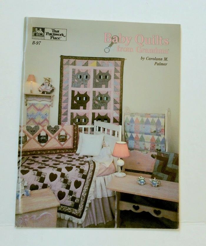 BABY QUILTS FROM GRANDMAS By Carolann M. Palmer * Quilr Pattern Book