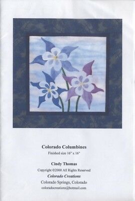 Colorado Columbines applique quilt pattern floral 16 X 16 Cindy Thomas flower