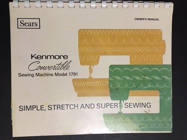 Owner's Manual Sears Kenmore convertible Sewing Machine Model 1791