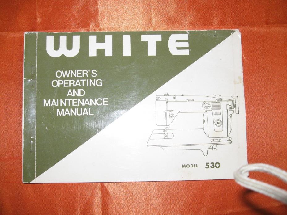 White Model 530 Sewing Machine - good Condition - Original manual and maintenanc
