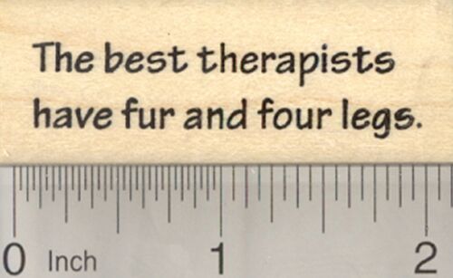 The best therapists have fur Rubber Stamp, Dog, Cat, Pet E27722 WM
