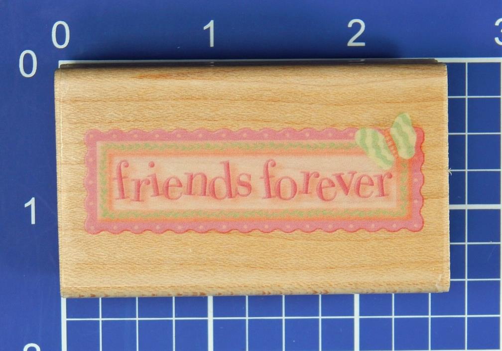 FRIENDS FOREVER, Wood Mounted Rubber Stamp by Tim Coffey, Inkadinkdo K & Company