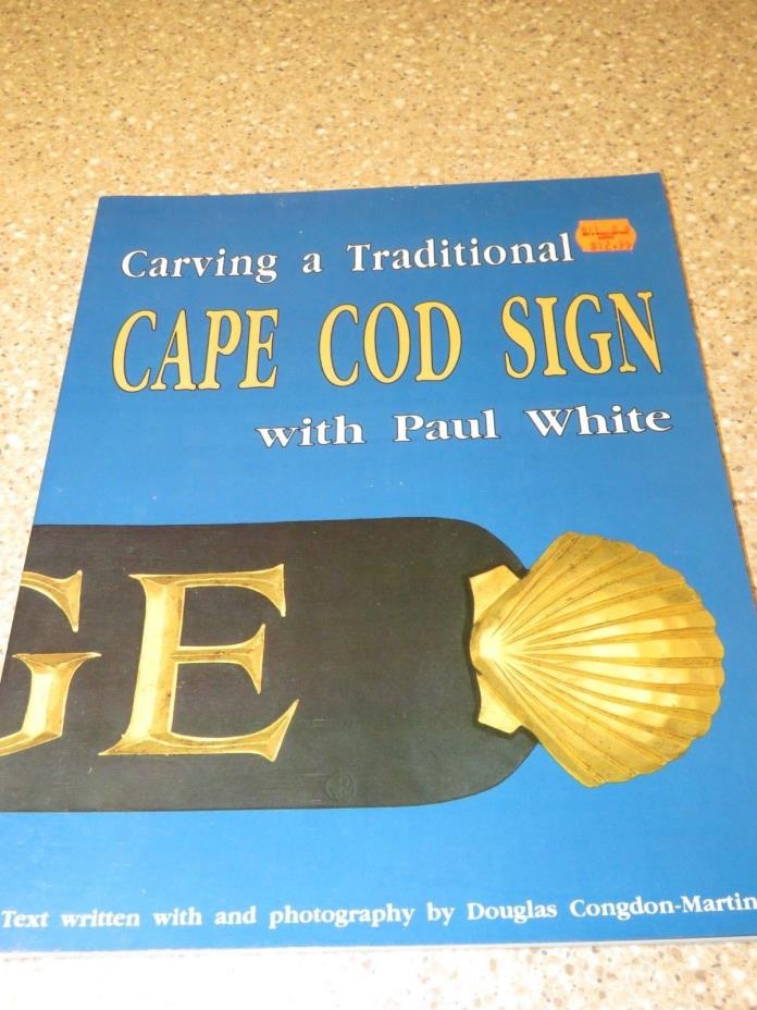 Carving a Traditional Cape Cod Sign - paperback - excellent condition