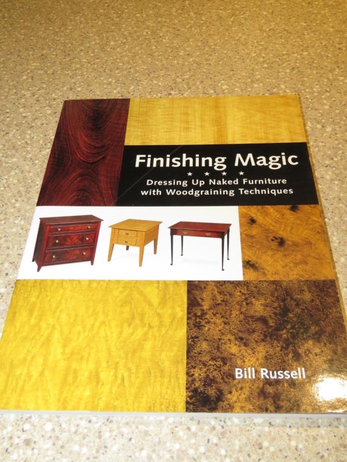 Finishing Magic - woodworking - see table of contents in pictures - woodgraining