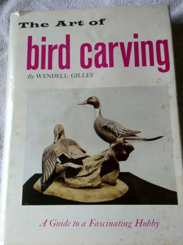 Art Of Bird Carving Wendell Gilley 1972 & Bird Carving America Catalogue 1985