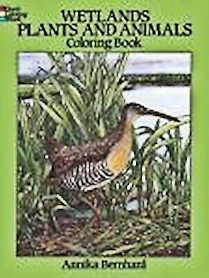 WETLANDS PLANTS & ANIMALS Dover Nature Coloring Book: Annika Bernhard