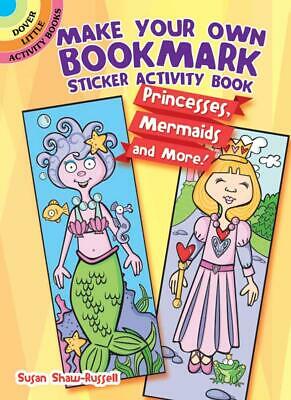 Make Your Own Bookmark Sticker Activity Book Susan Shaw Russell