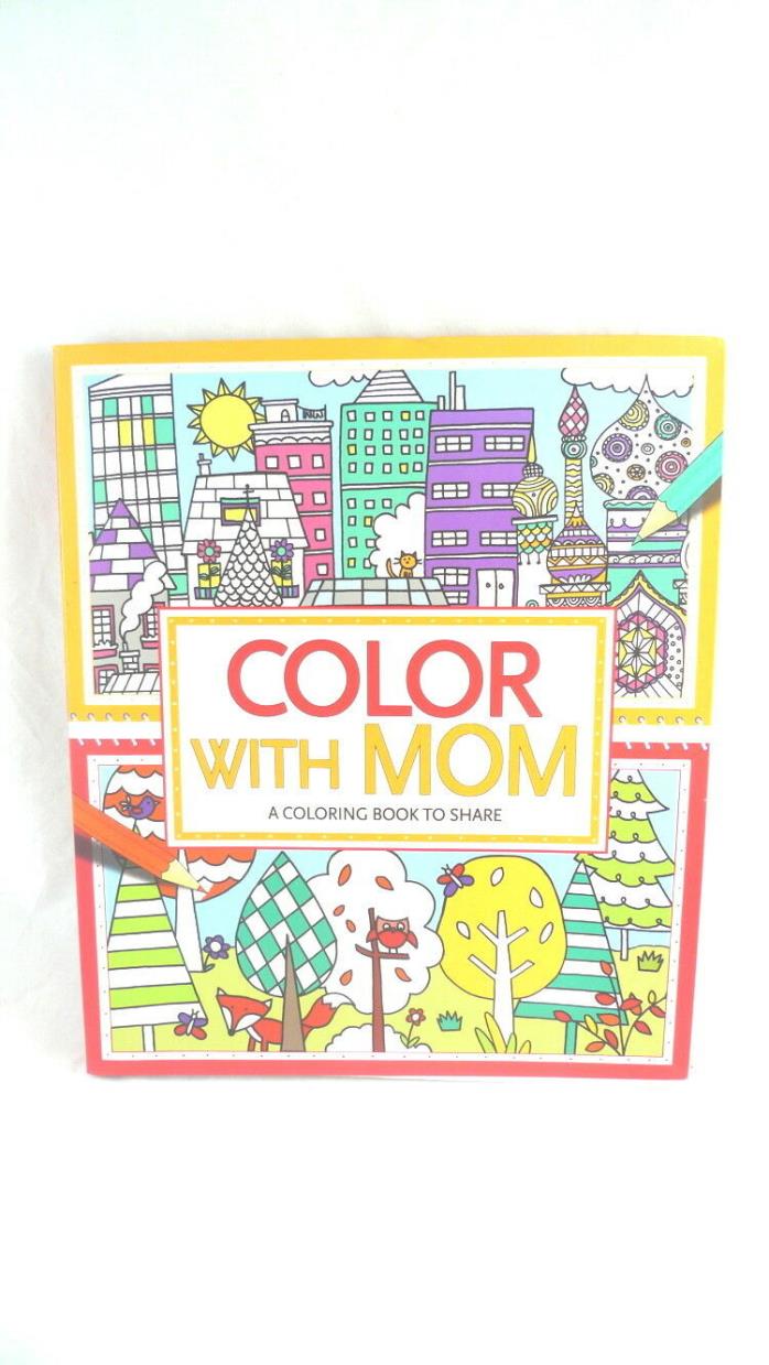 COLOR WITH MOM A Coloring Book To Share Sterling Children's Books NEW