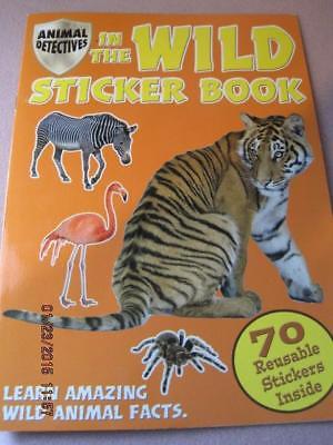 IN THE WILD Sticker Book Animal Detectives 70 Reusable Learn Amazing Facts