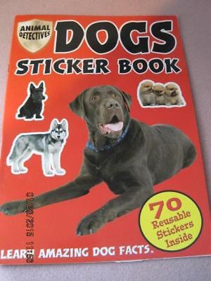 DOGS Sticker Book Animal Detectives 70 Reusable Inside Learn Amazing Dog Facts