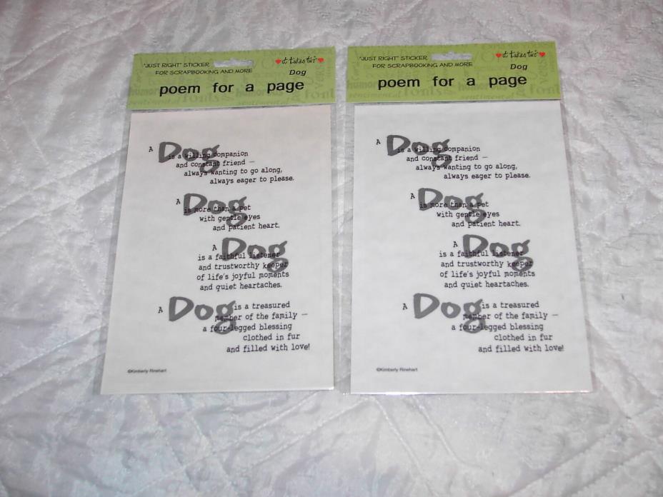 2 PACKS POEM FOR A PAGE - DOG - IT TAKES TWO JUST RIGHT STICKERS