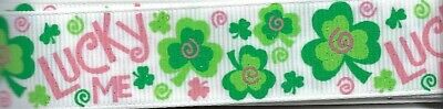 LUCKY ME Shamrock St Patricks day grosgrain ribbon 7/8