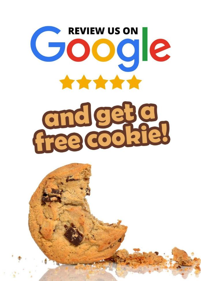 Review us on Google and get free cookie sticker