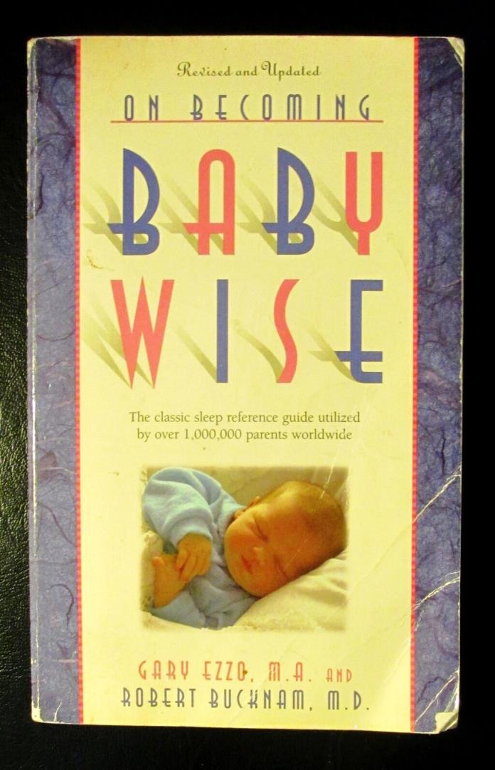 On Becoming Babywise Sleep Reference Guide Ezzo Bucknam  2001 Revised Updated