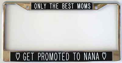 Only The Best Moms Get Promoted to Nana black background  #1001