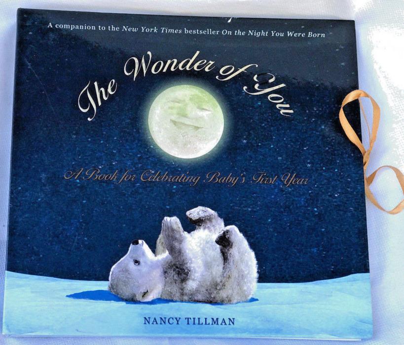 NEW The Wonder of You Celebrating Baby's First Year Unisex Baby Book Tillman