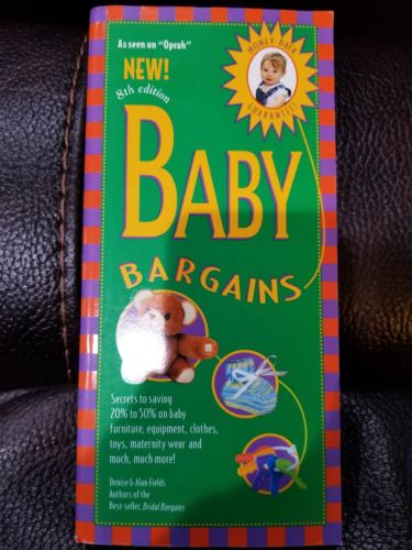 Baby Bargins Secrets to saving 20% to 50% on baby furniture, equipment, clothes