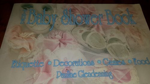 The Baby Shower Book By Pauline Glendenning