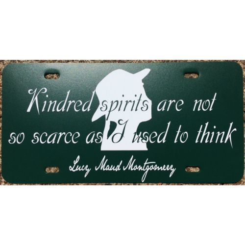 Anne of Green Gables License Plate  Kindred Spirits Quote Car Tag