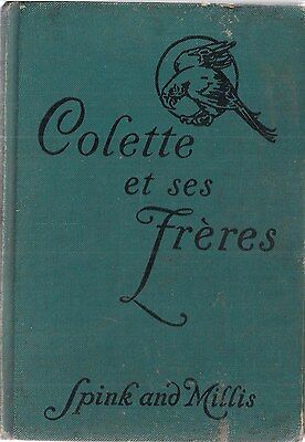Colette et ses Freres by Josette Spink and Violet Millis
