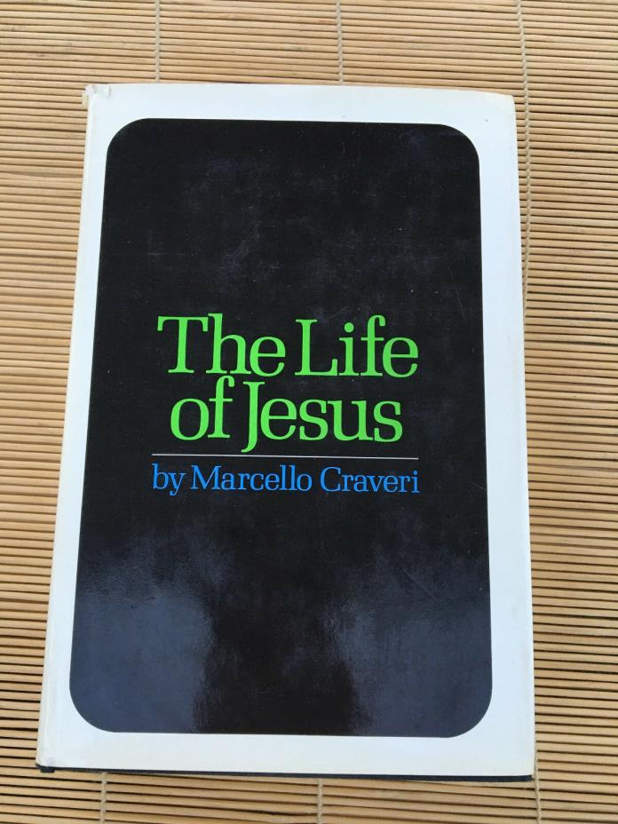 THE LIFE OF JESUS. MARCELLO CRAVERI. 1967 HARDCOVER, NICE!!!!!