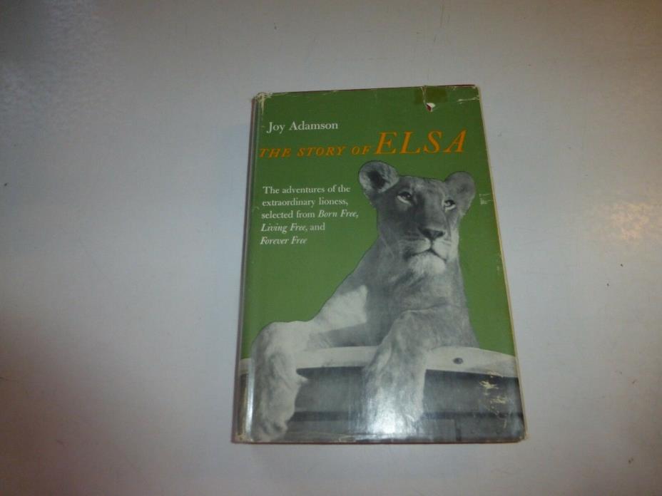 Adamson, Joy THE STORY OF ELSA  Hardcover, 1966, BCE  B176