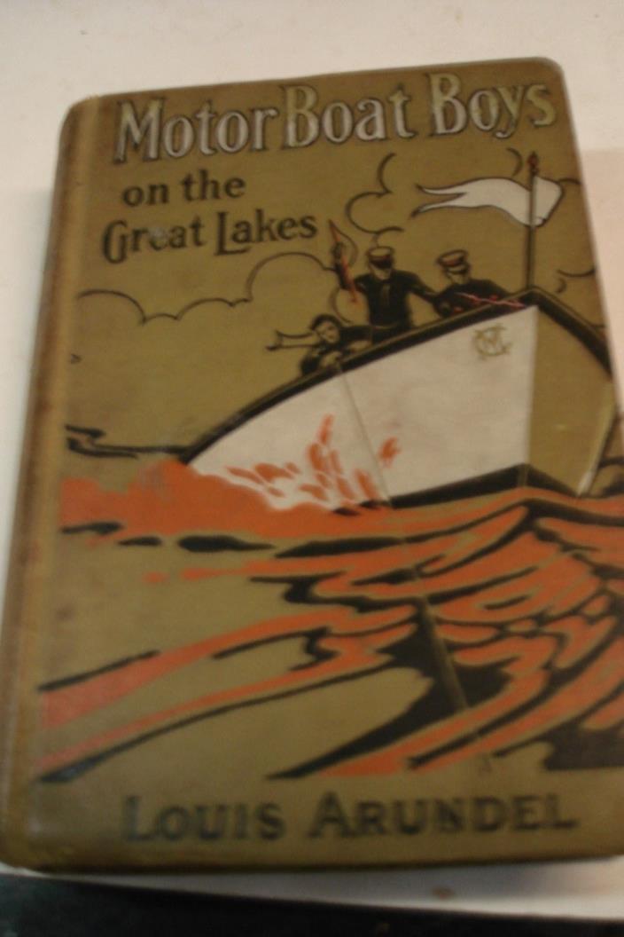 1912 Motor Boat Boys on the Great Lakes>Exploring Mystic Isle of MACKINAC>HB/IL