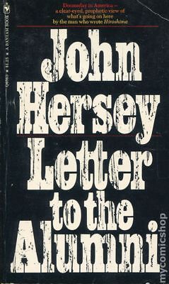 Letter To The Alumni (Very Good) Q6563 John Hersey 1971