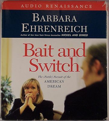 Bait and Switch CD The Futile Pursuit of American Dream Barbara Ehrenreich EXC