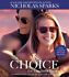 The Choice by Nicholas Sparks (2007),  8 CDs, Unabridged