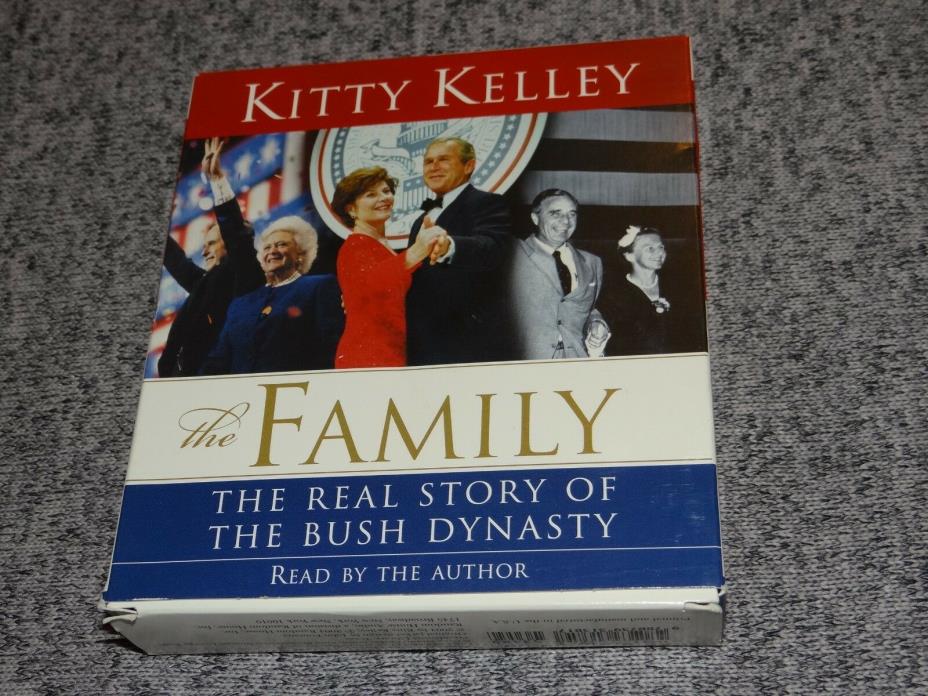 The Family: Real Story of Bush Dynasty KITTY KELLEY 8 CD'S President George H.W.