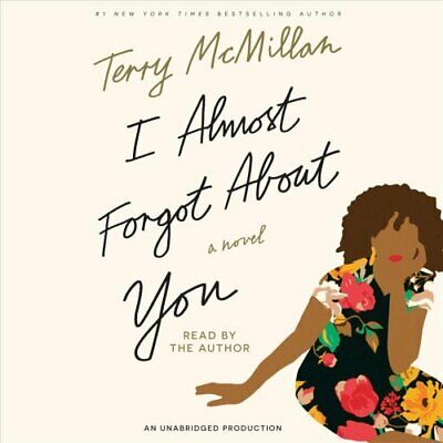 I Almost Forgot about You by Terry McMillan 9781101913055 (CD-Audio, 2016)