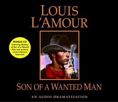 Son of a Wanted Man by Louis L'Amour 9780739317303 (CD-Audio, 2005)