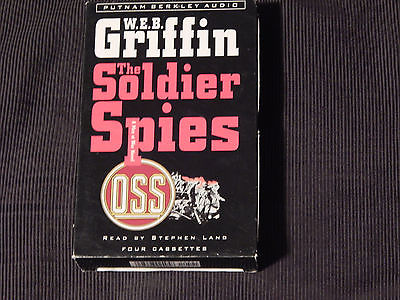 The Soldier Spies by W. E. B. Griffin ('99, 4 Cassette) Audiobook) 6Hrs.) WWII)
