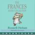 The Frances Audio Collection by Russell Hoban (2006, CD, Unabridged) NEW