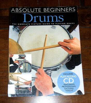 BOOK: Absolute Beginners Drums The Complete Picture Guide to Playing 1999 NO CD