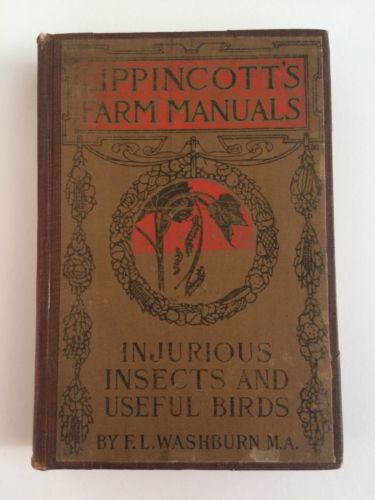 Lippincott’s Farm Manual Injurious Insects and Useful Birds