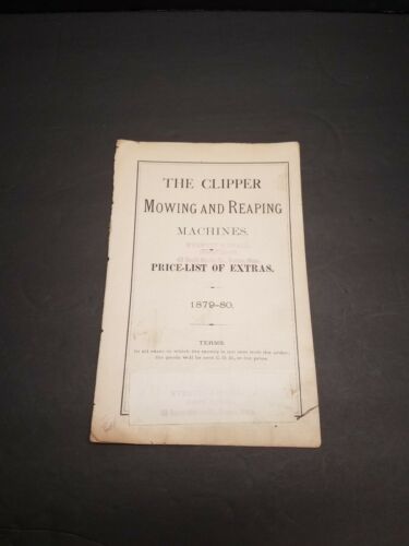 1879 The Clipper Mowing & Reaping Machines Catalog - Farming Catalog Price List
