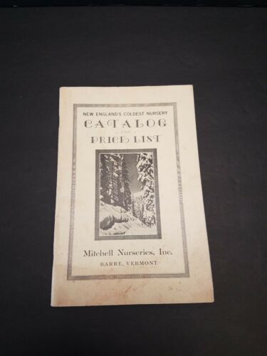 1930 Mitchell Nurseries Barre Vermont Catalog and Price List - Illustrated
