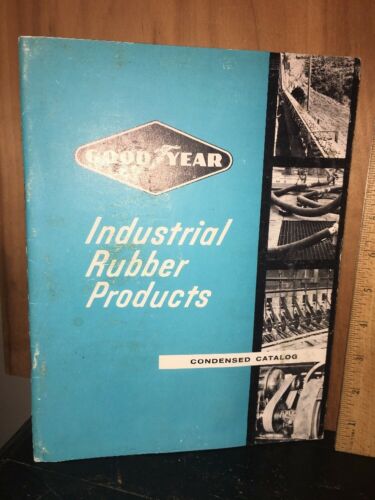 Goodyear Industrial Rubber Products Condensed Catalog 1961.