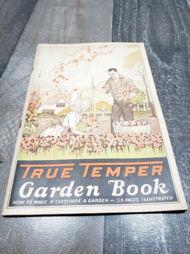 1927 True Temper Garden Tip & Tool Booklet - 56 Pages