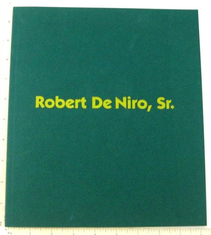 Robert De Niro Sr Art Exhibition Catalog Formalist Salander OReilly 1997 NY