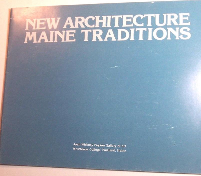 New Architecture Maine Traditions Time Meaning, Social Regionalism Shingle Style
