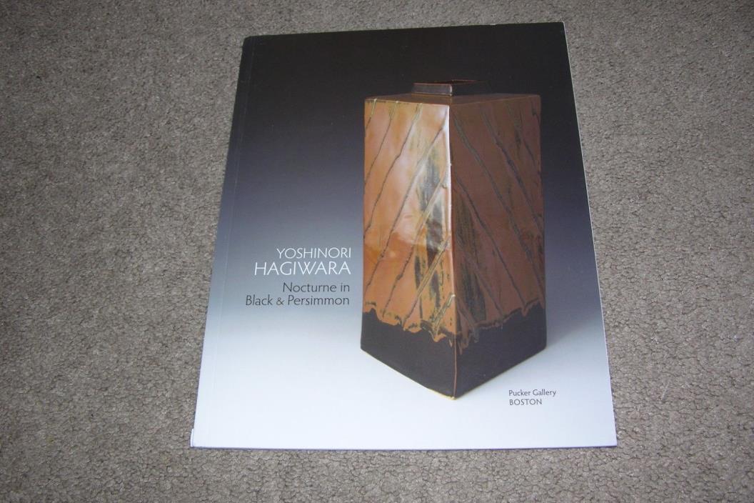 Yoshinori Hagiwara Pottery Catalog, Pucker Gallery Boston MA
