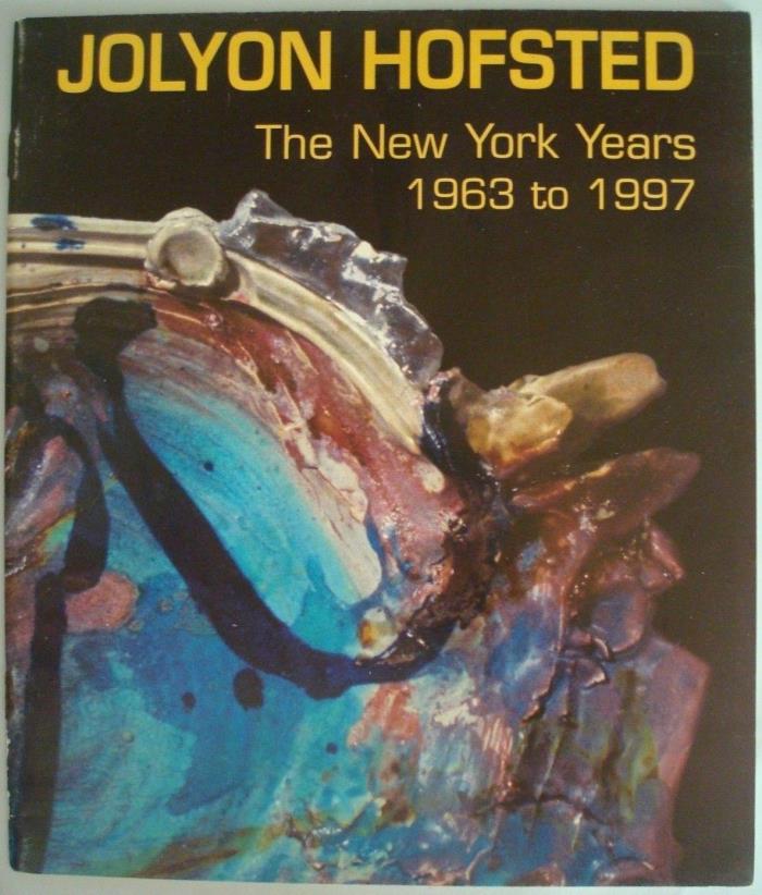 Jolyon Hofsted: The New York Years, 1963 - 1997, Gallery Booklet