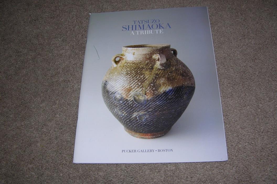 Tatsuzo Shimaoka Pottery A Tribute Catalog, Pucker Gallery Boston MA
