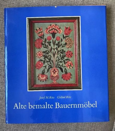 Alte Bemalte Bauernmobel Old Painted Farm Furniture 1962 German HC DJ Slip Case