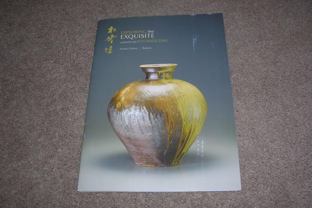 Ken Matsuzaki Exploring the Exquisite Pottery Catalog, Pucker Gallery Boston MA